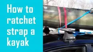 how to ratchet strap kayak