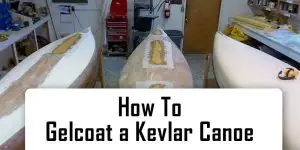 how to Gelcoat a kevlar canoe