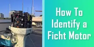 how to identify a Ficht motor