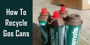 how to recycle gas cans