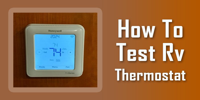 how to test RV thermostat