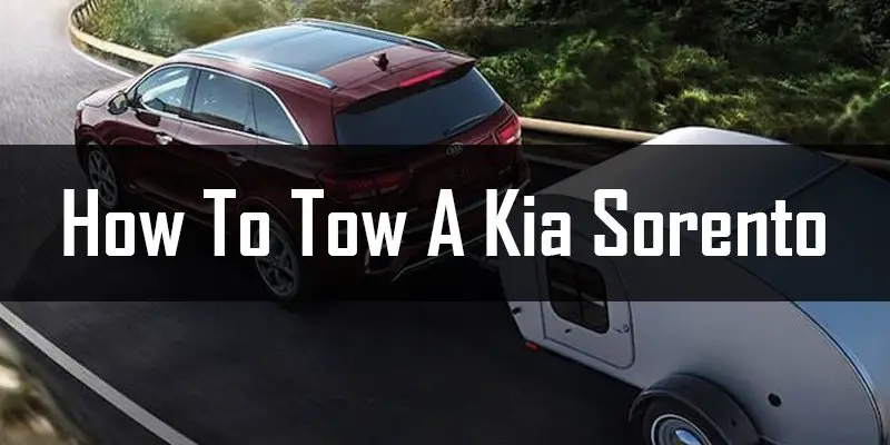how to tow a Kia Sorento