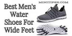 Best Men's Water Shoes For Wide Feet