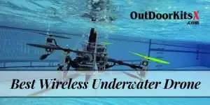 Best Wireless Underwater Drone